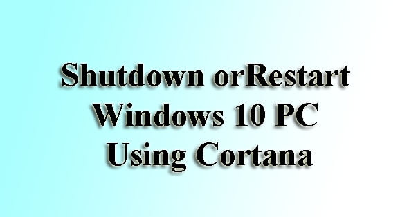 Shutdown Windows with Voice Using Cortana