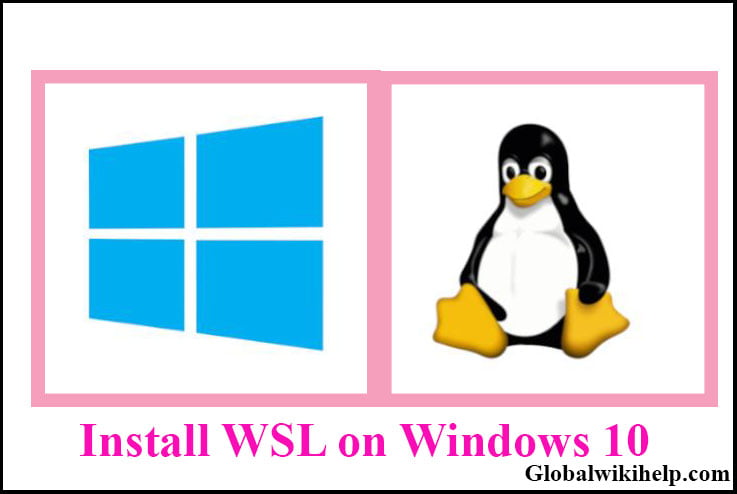 Install WSL on Windows 10 