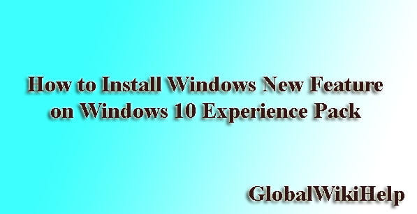 Install Windows New Feature